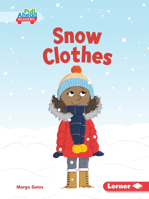Title details for Snow Clothes by Margo Gates - Available